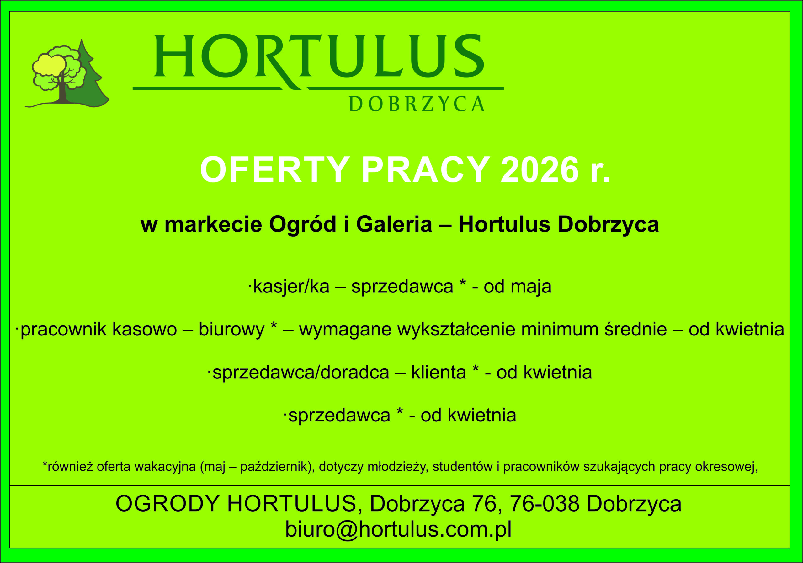 Dołącz do zespołu Hortulus w Dobrzycy! Poszukujemy kasjerów, pracowników kasowo-biurowych oraz sprzedawców-doradców.
