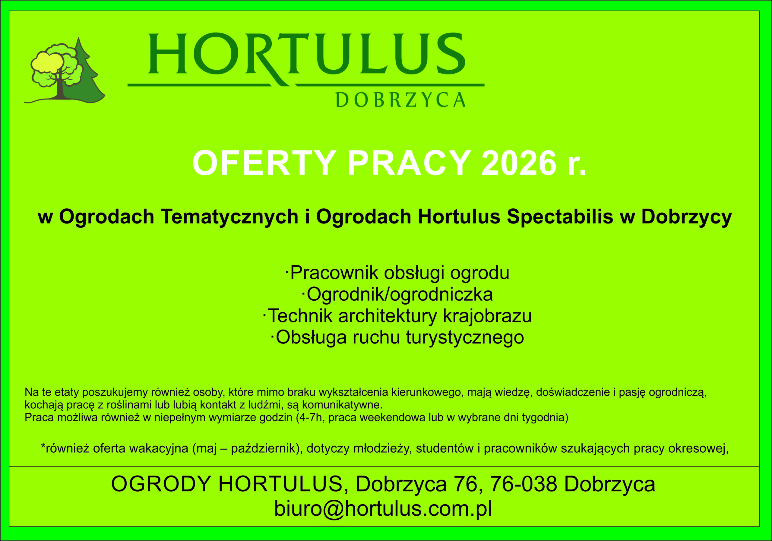 Oferta pracy - Pracownik Ogrodów Hortulus w Dobrzycy – technik architektury, ogrodnik, obsługa ruchu turystycznego
