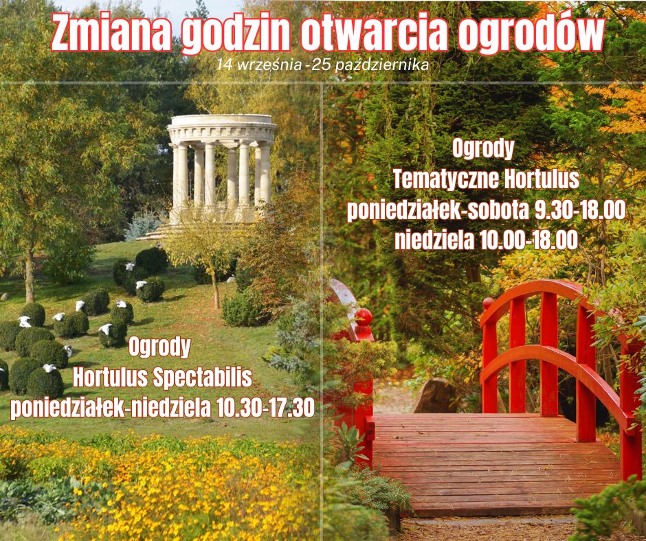 godziny otwarcia ogrodów hortulus we wrześniu i październiku